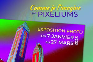 photo Exposition Photo Comme je l’imagine