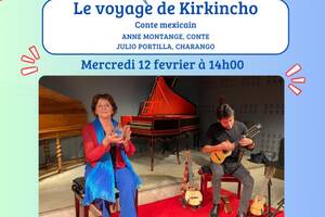 Le voyage de Kirkincho - Contes musicaux