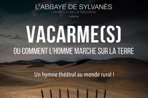 VACARME(S) ou Comment l’Homme marche sur la Terre 