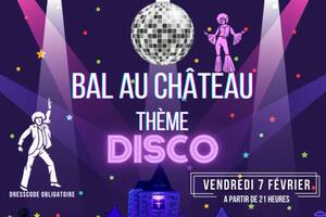 Bal Disco au Château de Jallanges