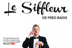 Le Siffleur (de Fred RADIX) 