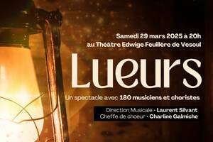 LUEURS - Spectacle avec 180 musiciens et choristes