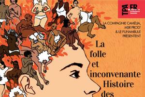 La folle et inconvenante histoire des femmes