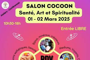 01 et 02 mars - SALON COCOON : Santé, Art et Spiritualité 17920 BREUILLET - RDV BIEN ETRE