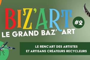 Biz'Art, acte 2, le Grand Baz'Art