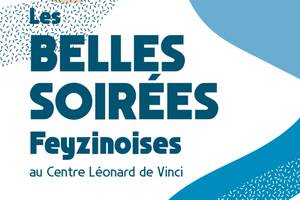 Les Belles Soirées Feyzinoises : Compagnie De Fakto - 