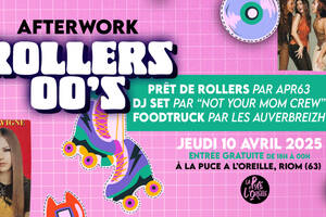 photo AFTERWORK ROLLERS 2000'S - LA PUCE A L'OREILLE