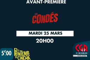 photo Avant-première : Les Condés