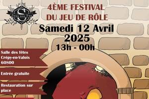 4e Festival du jeu de rôle de Crépy-en-Valois (60-Oise)