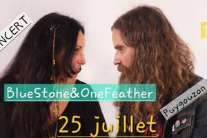 BlueStone&OneFeather en concert le 25 juillet