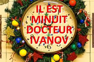 photo Il est minuit Docteur Ivanov