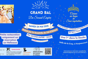 GRAND BAL DU SECOND EMPIRE comme au temps de Sissi Impératrice