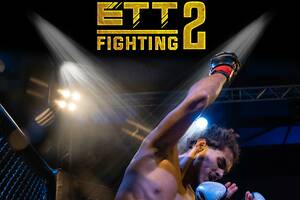 ETT Fighting 2 - MMA