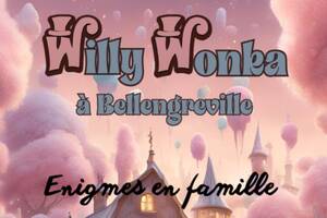 Willy Wonka à Bellengreville