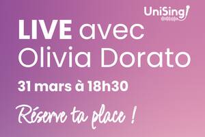 Live exclusif avec Olivia Dorato et UniSing ton école de chant en ligne