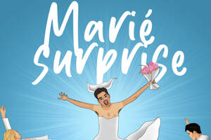 Festival OFF - Marié Surprise