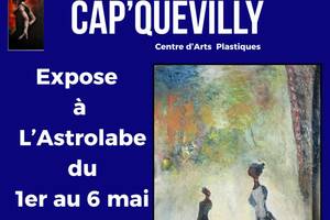 photo CAP'QUEVILLY EXPOSE A L'ASTROLABE