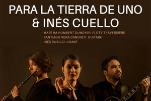 photo Concert de musique argentine avec Para la Tierra de Uno & Inés Cuello