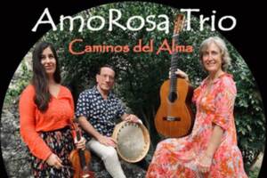 photo Trio AmoRosa : L’Ame des Chants Séfarades