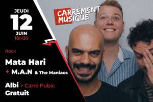 photo MATA HARI + M.A.N & THE MANIACS [CARREMENT MUSIQUE]