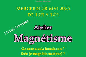 photo ATELIER MAGNETISME