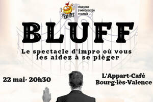 BLUFF - Spectacle d'improvisation