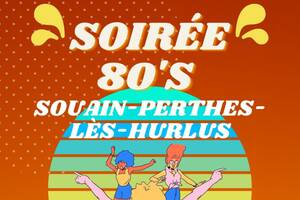 Soirée Années 80