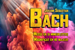 photo Bach - Messe en si & Magnificat