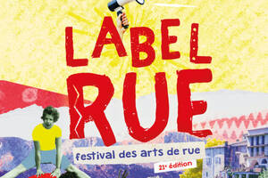 photo Festival des Arts de la rue : Label Rue 21ème édition