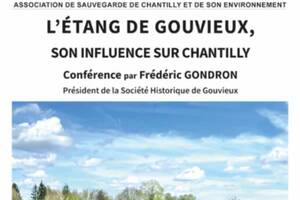 L’étang de Gouvieux, son influence sur Chantilly