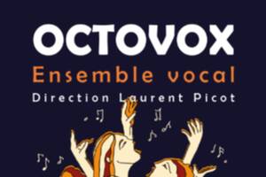 Concert de l'ensemble vocal Octovox