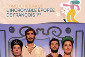 photo L'incroyable épopée de François 1er