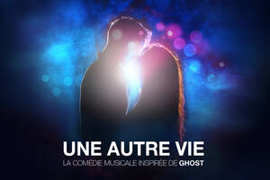 photo Une autre vie, la comédie musicale inspirée de Ghost