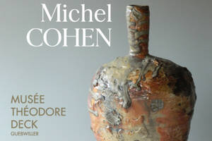 55e Exposition monographique de Michel Cohen, céramiste