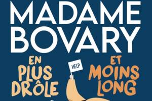 Madame Bovary en plus drôle et moins long // Festival Avignon OFF 2025