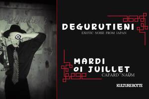 DEGURUTIENI (Japon) en concert au Cafard’Naüm