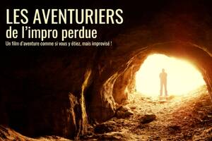 Les Aventuriers de l'impro perdue