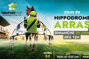 photo Dimanche 29 juin - l'hippodrome d'Arras à l'honneur pour la 8ème étape du Trophée Vert !