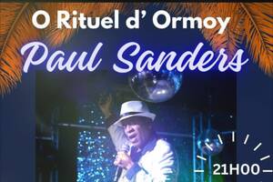 Paul Sanders en concert O Rituel d'Ormoy