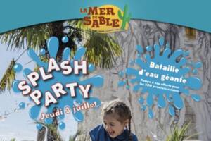 NOUVEAUTÉ À LA MER DE SABLE - La Splash Party : une journée à petit prix pour lancer l'été