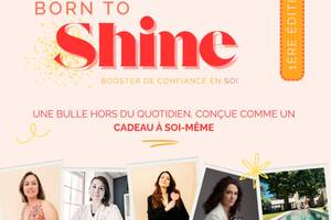 Born to Shine : LA journée pour VOUS