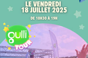 LE GULLI TOUR EST DE RETOUR À LA MER DE SABLE !