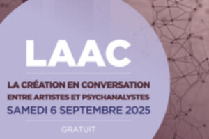 La création en conversation entre artistes et psychanalystes