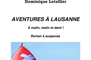 Dominique Letellier signe son 5e thriller Aventures à Lausanne à La Rochelle