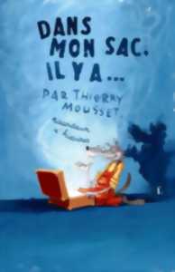 Spectacle « Dans mon sac il y a... » par Thierry Mousset, conteur