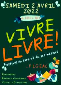 Inauguration : Vivre Livre  Festival du livre et de ses métiers !