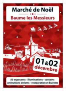 Jura Manifestation Culturelle Marche De Noel Agenda Baume Les Messieurs 39210