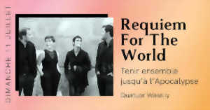 REQUIEM FOR THE WORLD