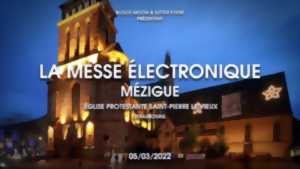 La Messe Électronique - Mézigue