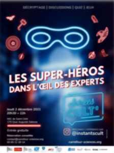 photo Soirée Cult/ Les Supers Héros dans l' Oeil des Experts